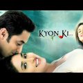 Kyon Ki Full Movie 2005 (Full HD) | Salman Khan, Kareena Kapoor, Rimi Sen | New Hindi Movie 2022