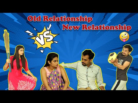 Old Relationship vs New Relationship | Bangla funny Video