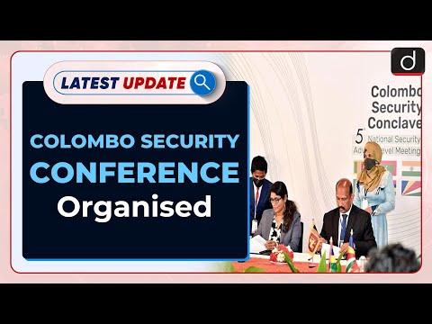 Colombo Security Conclave Conference: Latest update | Drishti IAS English