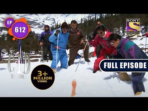 Team CID को मिला Snow में एक हाथ | CID(सीआईडी) Season 1 – Episode 612 | Full Episode