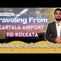 Traveling From Agartala Airport To Kolkata | MBBS in Bangladesh | Aspiring life | Call: 9051773700