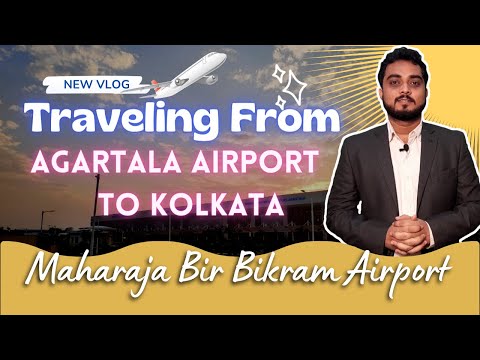 Traveling From Agartala Airport To Kolkata | MBBS in Bangladesh | Aspiring life | Call: 9051773700