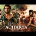 Acharya 2022 New Released South Hindi Dubbed Movie | Chiranjeevi | Ram Charan  | Sonu Sood | Pooja H