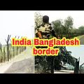 India Bangladesh border 2022 Bangla vlog #border