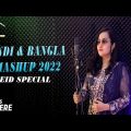 Hindi & Bangla Mashup 2022 | Nyma H.Rahman | Zealous | New Music Video | Eid Special | Nyma's Sphere