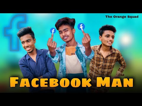 FACEBOOK MAN || BANGLA FUNNY VIDEO || THE ORANGE SQUAD || HIMEL