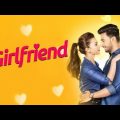girlfriend bangla full movie 2018 bonny koushani | গার্লফ্রেন্ড | New movie Bangla | Facts & review