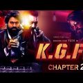 Kgf Chapter 2 Full Movie in Hindi | Yash, Sanjay Dutt | Latest South Indian Hindi Dubbed Movie 2022