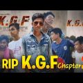 KGF Chapter 2 Bangla Funny Video |  RIP KGF 2 |  Kgf chapter 2 | BAD SQUAD 420