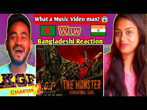 🇧🇩 Bangladeshi Reacts | The Monster Song – KGF Chapter 2 _ Yash _Adithi Sagar _ Sanjay duth |