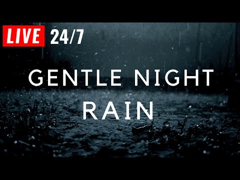 🔴 Gentle NIGHT RAIN to Sleep FAST, Beat Insomnia. Relax, Study to Rain Sounds 24/7 Non-Stop