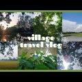 Traveling to village home |village travel vlog bangladesh| enjoying nature sceneries|Precious Nafisa