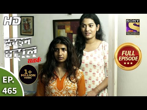 Crime Patrol Satark Season 2 – An Abducted Girl – Ep 465 – Full Episode – 26th July, 2021