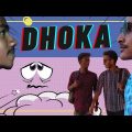 DHOKA | ধোঁকা | Friend Drama | Valentines Drama | Bangla Natok 2021