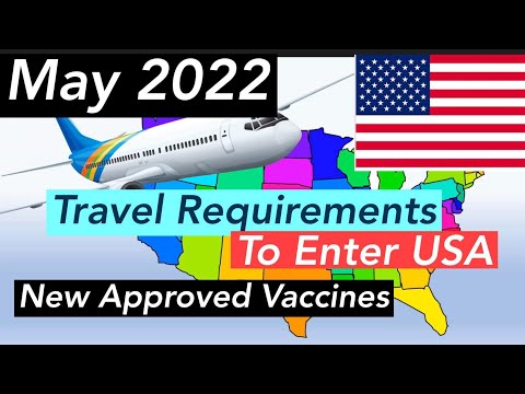 LATEST US TRAVEL SYSTEM | NEW COVID VACCINES APPROVED FOR ENTRY PURPOSES