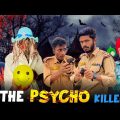 The Psycho Killer | Bangla funny video | Bad Brothers | It's Abir | Morsalin | Shakil