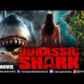 Jurassic Shark Full Movie | Hindi Dubbed Hollywood Movie | Sherry Thurig, Kimberly Wolfe