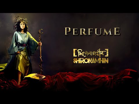 Shironamhin – "Perfume" Music Video