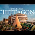 Chittagong City |Chittagong City Tour | Cinematic Video | BANGLADESH