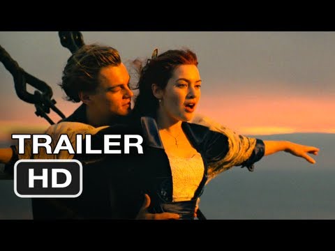 Titanic 3D Re-Release Official Trailer #1 – Leonardo DiCaprio, Kate Winslet Movie (2012) HD