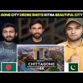 Chittagong , Bangladesh 🇧🇩 4K by drone Travel 2022 l Pakistani Reaction