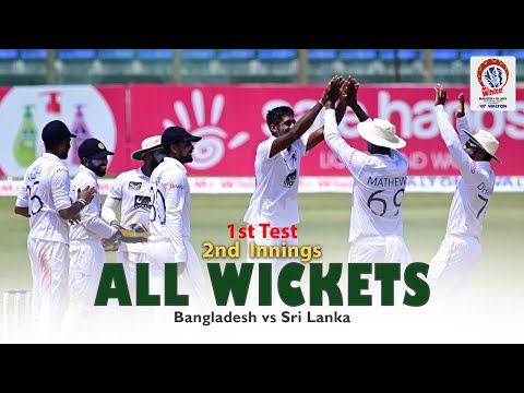 All Wickets | Bangladesh vs Sri Lanka | 1st Test | 2nd Innings | Sri Lanka tour of Bangladesh 2022