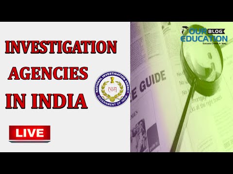 INVESTIGATION AGENCIES IN INDIA -Number of Intelligence Agencies
