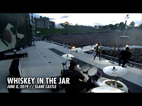 Metallica: Whiskey in the Jar (Slane Castle – Meath, Ireland – June 8, 2019)