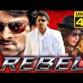 Rebel (4K Ultra HD) – New Hindi Dubbed Full Movie 2022 | Prabhas, Tamanna Bhatia, Deeksha Seth