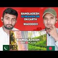 Pakistani Reaction on Amazing Places to Visit in Bangladesh – Travel Video – Bangladesh