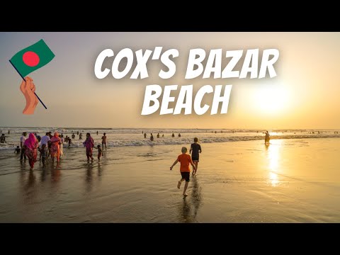 COX BAZAR LONGEST SEA BEACH IN THE WORLD: Beautiful Bangladesh.