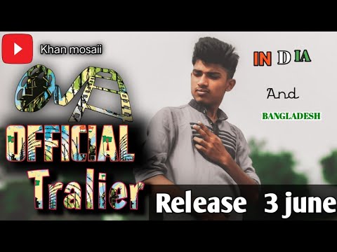 official trailer | India and Bangladesh | khan mosaii