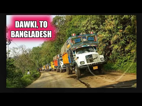 Dawki Bangladesh, Road trip