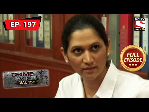 The Mystery Of Unclaimed Body Parts | Crime Patrol Dial 100 – Ep 197 | Full Episode | 28 May 2022
