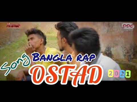 #OSTAD – New Bangla Rap song | DDC Bangladesh | hip hop | Full Official Video | 2017