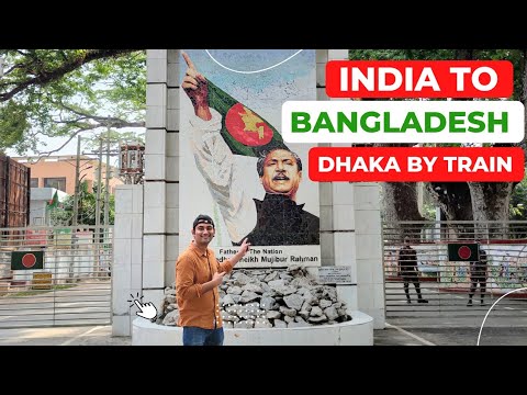 INDIA TO BANGLADESH BY ROAD | KOLKATA TO DHAKA | DHAKA BY TRAIN | BANGLADESH EXPRESS TRAIN