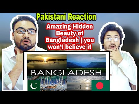 Our reaction on Amazing Hidden Beauty of Bangladesh | you won't believe it