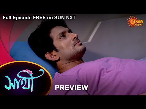 Saathi – Preview | 1 June 2022 | Full Ep FREE on SUN NXT | Sun Bangla Serial