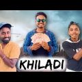 খিলাড়ি-বাংলা কমেডি ভিডিও| Khiladi Bangla Funny Video |Desi Boyz 3.0