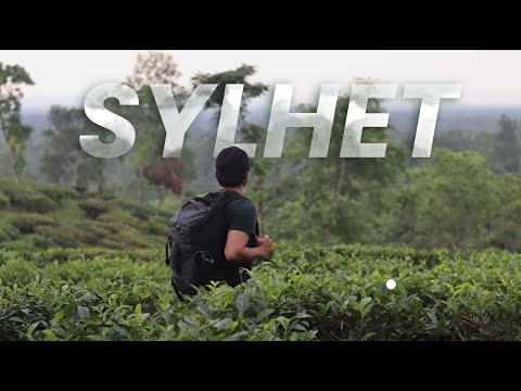 Sylhet (Bangladesh) | Travel video