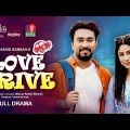 Love Drive | লাভ ড্রাইভ | Eid Natok | Jovan | Safa Kabir | Mabrur Rashid Bannah | Bangla Natok 2022