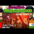 Bangladesh Bangladeshi REACTION Video Song Gali Gali #KGF#NehaKakkar#MouniRoy #TanishkBagchi#TSERIES