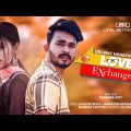 Love Exchange | Romantic Love Story | Shagor Mirza | Nayeem | Bangla Natok 2021