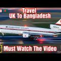 Biman Bangladesh 787-8 Dreamliner || Manchester to Sylhet