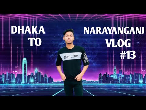 I left Dhaka to visit Narayanganj|| Two day vlog|| YASIN_08_OFFICIAL||Travel Vlog's #13