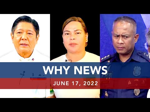 UNTV: Why News | June 17, 2022
