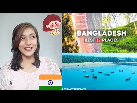 Indian Girl Reaction on || Best places to Visit in Bangladesh ||