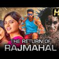 The Return Of Rajmahal (Full HD) Tamil Hindi Dubbed Full Movie | Gautham Karthik, Yaashika Aannand