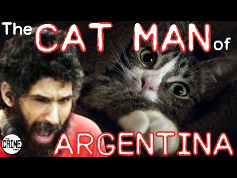 THE CAT MAN OF ARGENTINA – GILAD PEREG