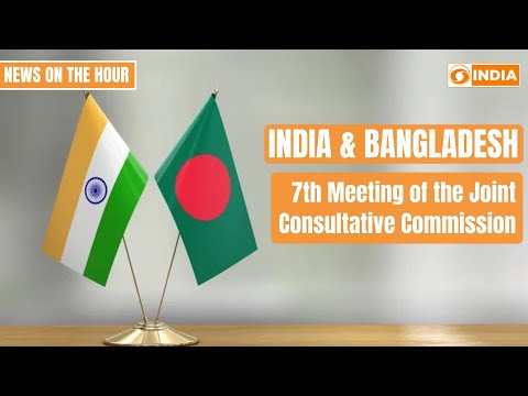 India and Bangladesh JCC meet & more updates| News On The Hour | DD India | 19.06.2022